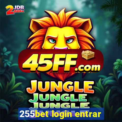 255bet login entrar